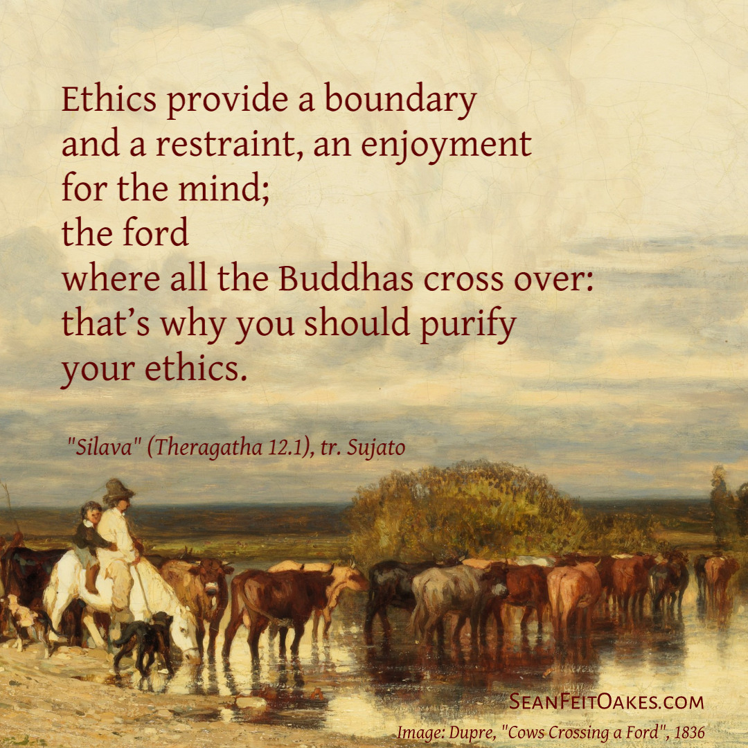 “The ford where all the Buddhas cross”: Ethics as the ground of liberation